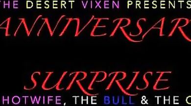 Thedesertvixen - Anniversary surprise - Hotwife, bull & cuck