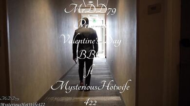 mysterioushotwife × MrDD79 - valentine day bbc