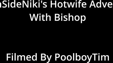 Southside Niki - hotwife adventure with bishop
