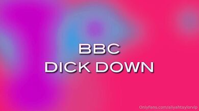 Aliyah taylor - BBC Dickdown