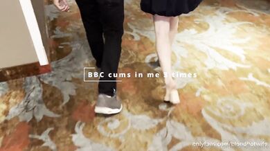 Blondhotwife - BBC cums in me 3 times - part 1