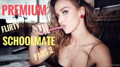 Gina Carla, Flirty Schoolmate Wants Your Cock Onlyfans Video Leaked