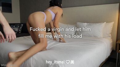 Hey_ItsMei, SprTpScrtThrowaway, Fucked a Virgin and Let Him Filled Me Up Onlyfans Video Leaked