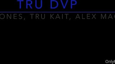 Tru Kait, Alex Jones, Alex Mack, Hot Latina DVP Hardcore Sextape Onlyfans Video Leaked