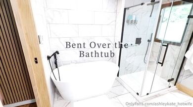 Ashley Kate Hotwife × HungNotDumb23 - Bent Over the Bathtub