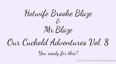 Brooke Blaze, Our Bi-Sexual Bbc Interracial Cuckold Adventure Part 1 Onlyfans Video Leaked