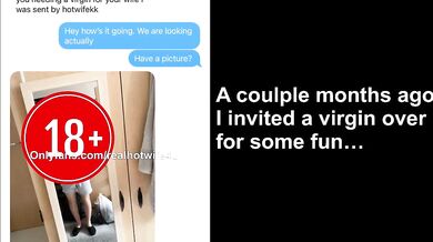 Realhotwife4U, Setting Up A Virgin Guy For A Surprise Threesome Onlyfans Video Leaked