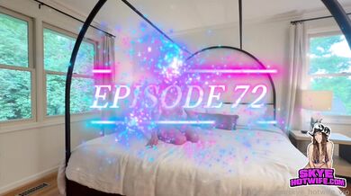 SkyeHotwife × AceHardz - EP 72