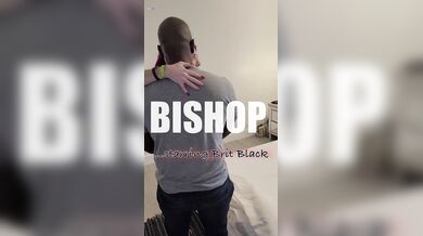 BritBlack4BBC × Bishop