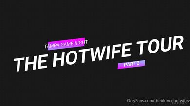 Leah Layz, Theblondehotwife, Tanpa Game Night Huge Hotwife Orgy Onlyfans Video Leaked