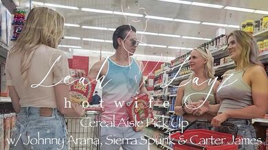 Leah layz × Sierra spunk × cjhotwife