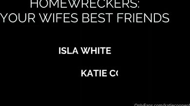 Katie Cooper, Isla White, Home Wrecker Your Wifes Best Friend GG Lesbian Onlyfans Video Leaked