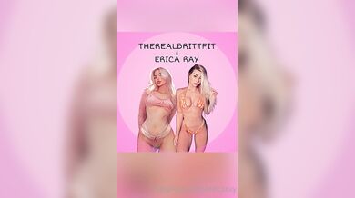 TheRealBritFit, Erica Ray, Two Naughty Babes FFM Threesome POV Sextape Onlyfans Video Leaked
