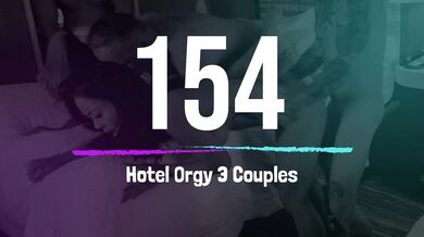 KatieLin_NextDoor, Three Swinger Couple Hotel Room Orgy Onlyfans Video Leaked