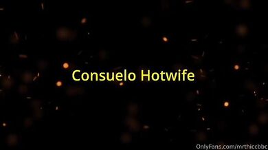 MrThiccBBC x Consuelo_Hotwife - Consuelo 4st Date