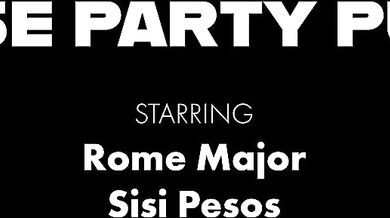 Sisi pesos × Rome major - House party pussy